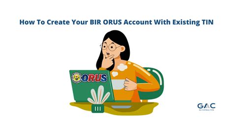 how to create orus account|How To Create Your BIR ORUS Account With Existing TIN.